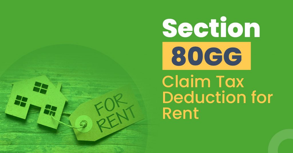 Section 80GG Deduction In 202324 Claim Tax Deduction For Rent Paid