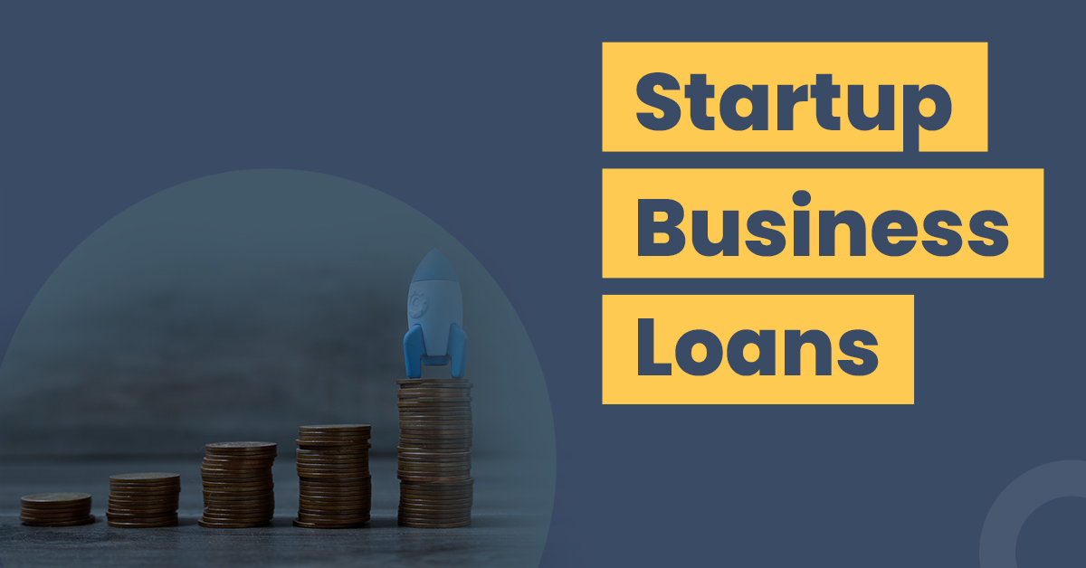 Startup Business Loans: Benefits, Eligibility, and How To Apply? 1 Startup Business Loans Benefits Eligibility and How To Apply