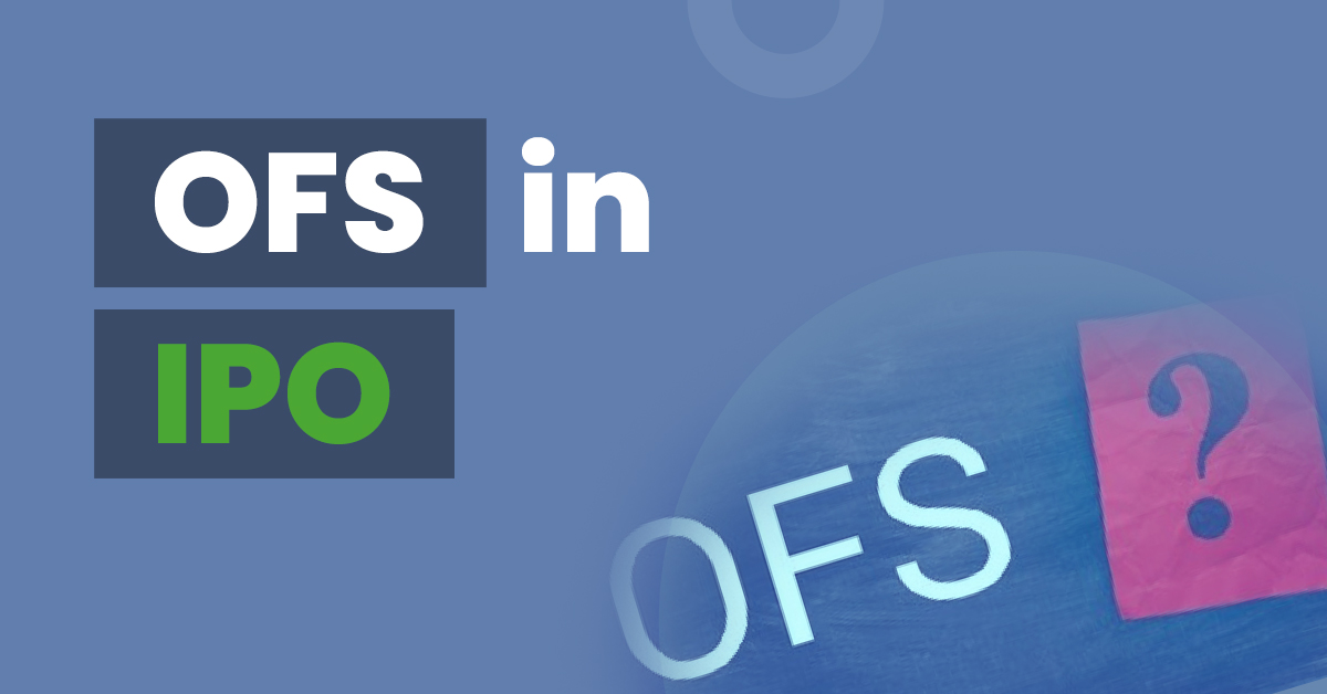 What is OFS in IPO and How to Apply