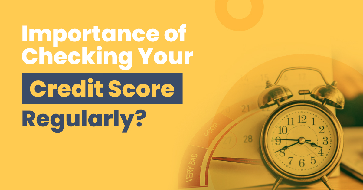 The Importance of Checking Your Credit Score Regularly 1 The Importance of Checking Your Credit Score Regularly